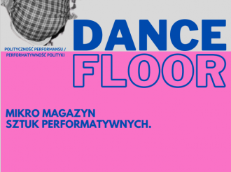 Performatyczność polityki („Dance Floor” nr 0001/2022)  
